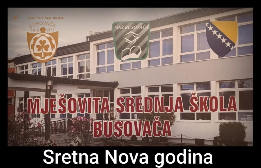 Sretnu i uspješnu Novu 2025. godinu želi vam kolektiv MSŠ Busovača